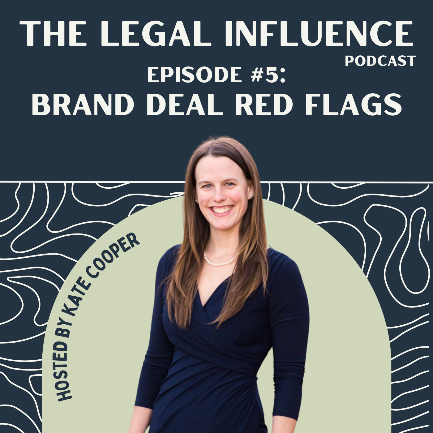 Cover of The Legal Podcast Episode #5 Brand Deal Red Flags