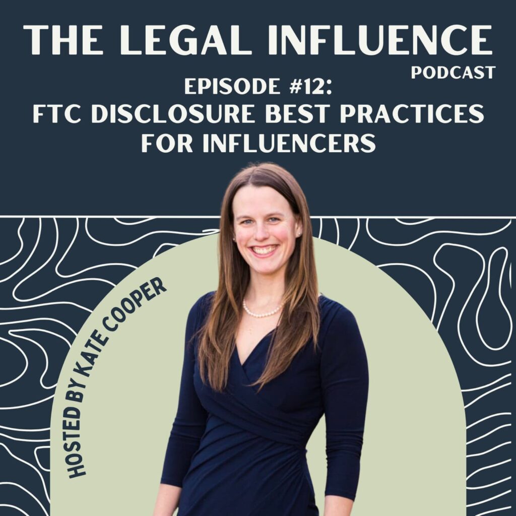 FTC disclosure best practices for influencers.